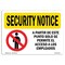Signmission Safety Sign, OSHA SECURITY NOTICE, 7" Height, 10" Width, Employees Only, Landscape OS-SN-D-710-L-11538 - alternate 1